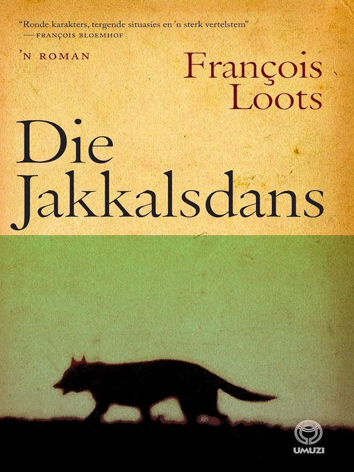 Title details for Die jakkalsdans by François Loots - Available